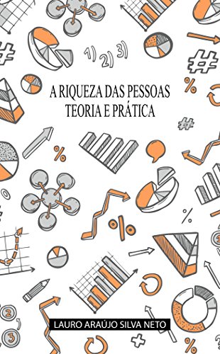 Capa do livro: A Riqueza Das Pessoas – Teoria E Prática - Ler Online pdf