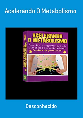 Capa do livro: Acelerando O Metabolismo - Ler Online pdf