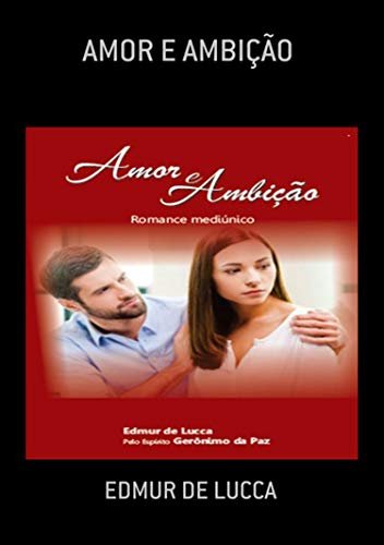 Capa do livro: Amor E Ambição - Ler Online pdf