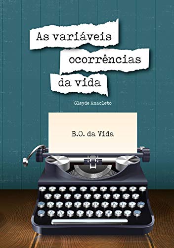 Livro PDF: AS VARIÁVEIS OCORRÊNCIAS DA VIDA