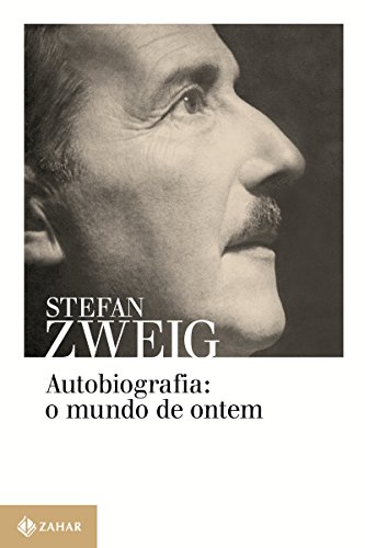 Capa do livro: Autobiografia: o mundo de ontem: Memórias de um europeu - Ler Online pdf