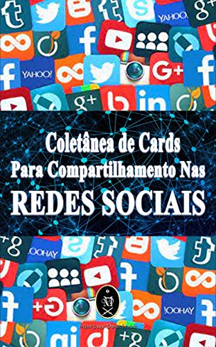 Livro PDF Coletânea de Cards para compartilhamento nas REDES SOCIAIS