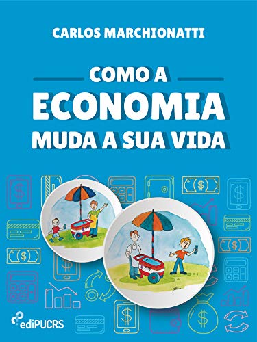 Capa do livro: Como a economia muda a sua vida - Ler Online pdf