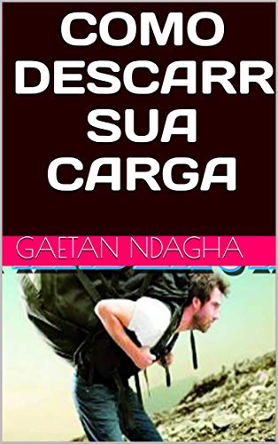 Capa do livro: COMO DESCARREGAR SUA CARGA - Ler Online pdf