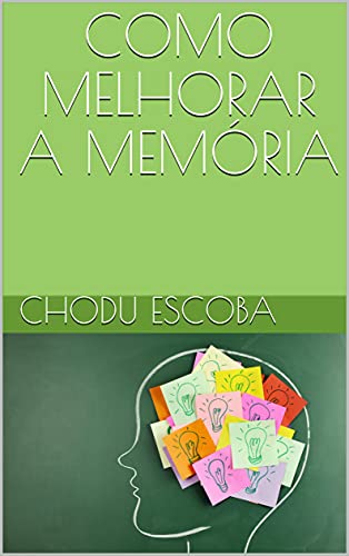 Capa do livro: COMO MELHORAR A MEMÓRIA: Um dia, enquanto passávamos pelo Starbucks, não pudemos deixar de rir - Ler Online pdf