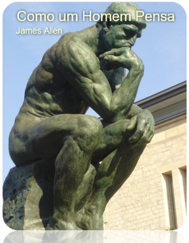 Capa do livro: Como um homem Pensa (Translated) - Ler Online pdf