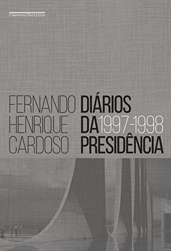 Livro PDF Diários da presidência — volume 2 (1997-1998)