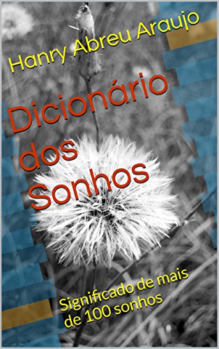 Livro PDF: Dicionário dos Sonhos: Significado de mais de 100 sonhos