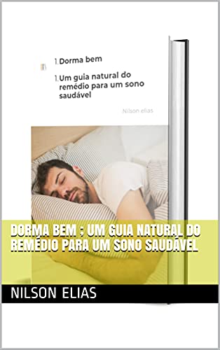 Capa do livro: Dorma bem ; Um guia natural do remédio para um sono saudável - Ler Online pdf