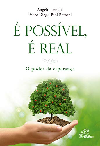 Capa do livro: É possível é real: O poder da esperança (Diálogo) - Ler Online pdf