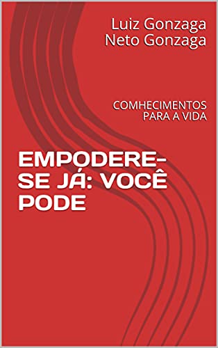 Capa do livro: EMPODERE-SE JÁ! VOCÊ PODE!: DESTAQUE-SE DA MULTIDÃO - Ler Online pdf