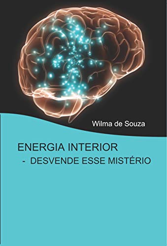 Livro PDF: Energia Interior: Desvende esse mistério