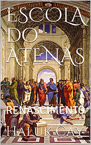 Livro PDF ESCOLA do ATENAS: RENASCIMENTO