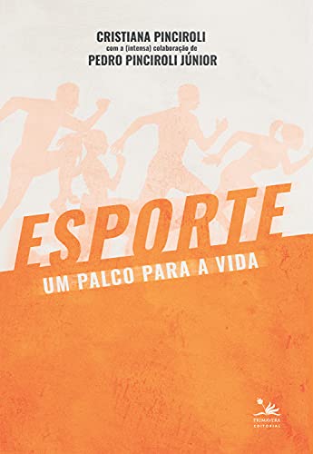 Capa do livro: Esporte, um palco para a vida - Ler Online pdf