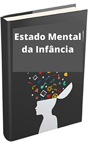Livro PDF Estado Mental da Infância: Noções básicas de saúde mental infantil