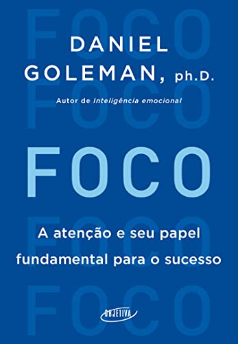 Livro PDF Foco: A atenção e seu papel fundamental para o sucesso