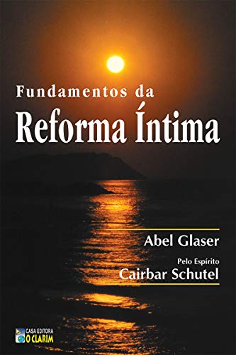 Capa do livro: Fundamentos da reforma íntima - Ler Online pdf