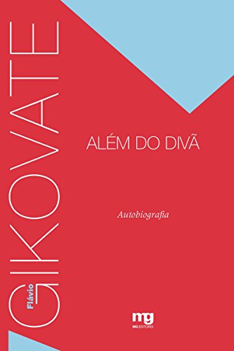 Capa do livro: Gikovate alem do divã: Autobiografia - Ler Online pdf