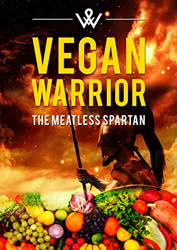 Capa do livro: Guerreiro Vegano: Um projeto de mudança de vida sobre como você pode começar sua dieta vegana hoje! - Ler Online pdf