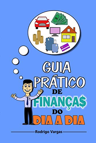 Capa do livro: Guia Prático de Finanças do Dia a Dia - Ler Online pdf