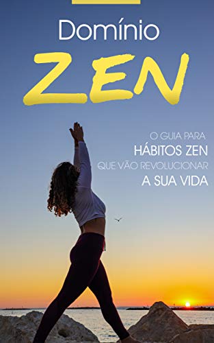 Livro PDF: HÁBITOS ZEN: Domine os hábitos zen para alcançar uma vida de paz e significado.