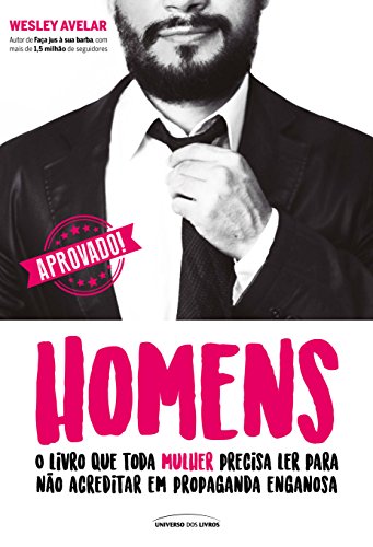 Capa do livro: Homens: o livro que toda mulher precisa ler para não acreditar em propaganda enganosa - Ler Online pdf