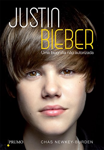 Livro PDF Justin Bieber: Uma biografia não autorizada (Prumo Leia)