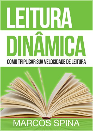 Capa do livro: Leitura Dinâmica: Como Triplicar sua Velocidade de Leitura - Ler Online pdf