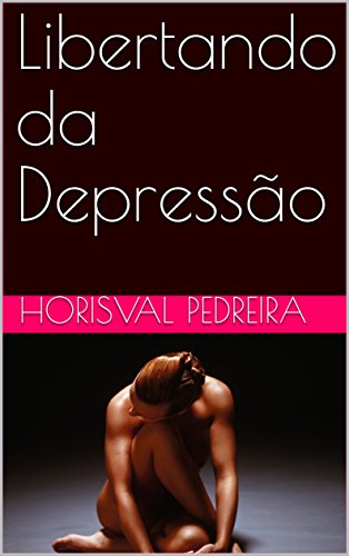 Capa do livro: Libertando da Depressão - Ler Online pdf
