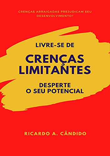 Capa do livro: LIVRE-SE DE CRENÇAS LIMITANTES - Ler Online pdf