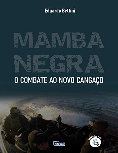 Livro PDF: MAMBA NEGRA – COMBATE AO NOVO CANGAÇO