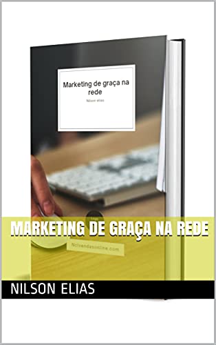 Capa do livro: Marketing de graça na rede - Ler Online pdf