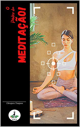 Livro PDF Meditação: O Poder da Meditação