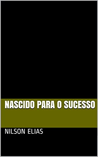 Livro PDF: NASCIDO PARA O SUCESSO