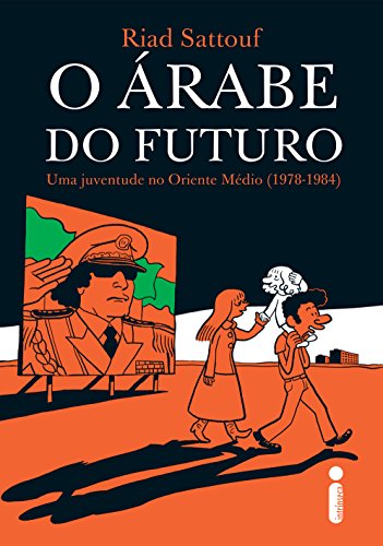 Livro PDF: O árabe do futuro: Uma juventude no Oriente Médio (1978 – 1984)