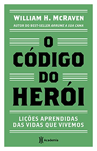 Capa do livro: O código do herói: Lições aprendidas das vidas que vivemos - Ler Online pdf
