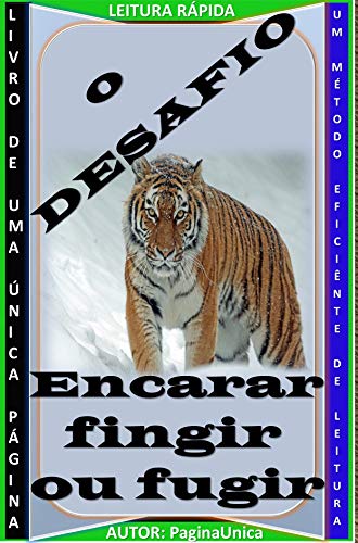 Capa do livro: O DESAFIO: ENCARAR, FUGIR OU FINGIR - Ler Online pdf