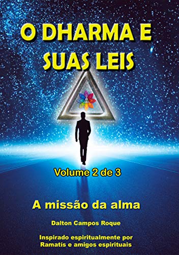 Livro PDF O DHARMA E SUAS LEIS – Volume 2: a missão da alma