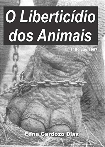 Livro PDF O Liberticídio dos Animais