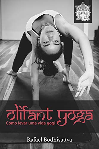 Capa do livro: Olifant Yoga: Como levar uma vida yogi - Ler Online pdf