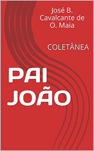 Livro PDF Pai João: Coletânea (PAI JOÃO “box completo”)