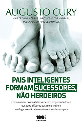 Capa do livro: Pais Inteligentes Formam Sucessores, não Herdeiros - Ler Online pdf