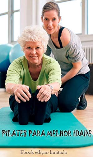Capa do livro: Pilates para a melhor idade - Ler Online pdf
