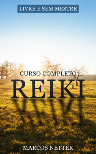 Livro PDF: Reiki Livre e Sem Mestre – Curso Completo