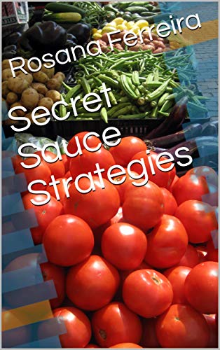 Capa do livro: Secret Sauce Strategies - Ler Online pdf