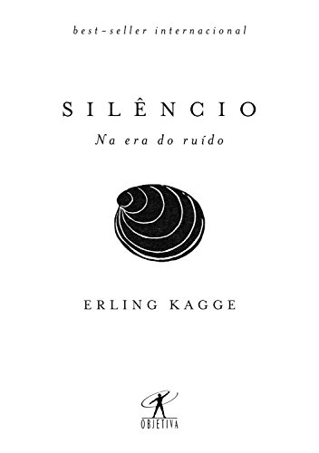 Capa do livro: Silêncio: Na era do ruído - Ler Online pdf