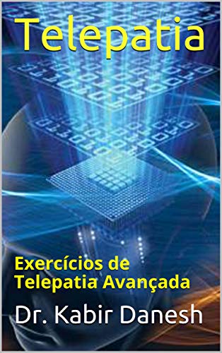 Capa do livro: Telepatia: Exercícios de Telepatia Avançada - Ler Online pdf