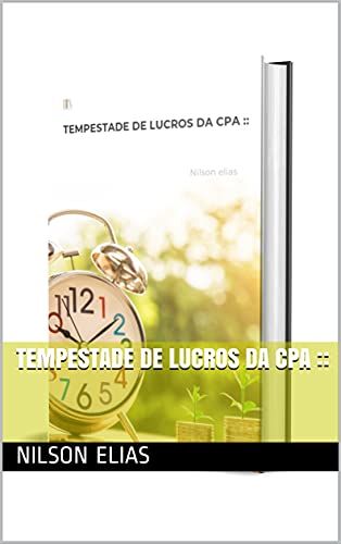 Livro PDF: TEMPESTADE DE LUCROS DA CPA ::