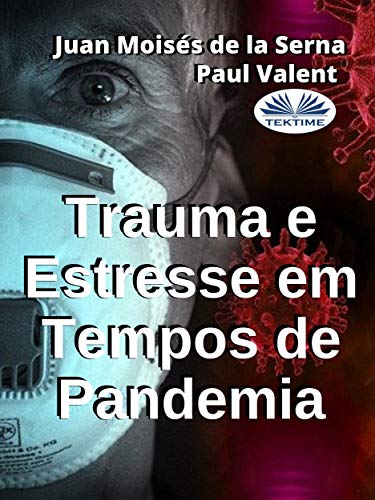 Capa do livro: Trauma E Estresse Em Tempos de Pandemia - Ler Online pdf