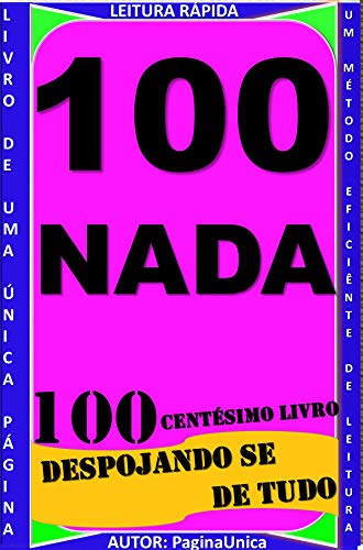 Capa do livro: 100 NADA : DESPOJANDO SE DE TUDO - Ler Online pdf